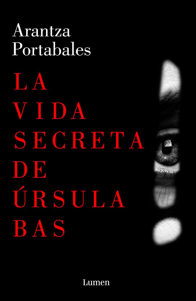 Vorderes Coverbild La vida secreta de Úrsula Bas