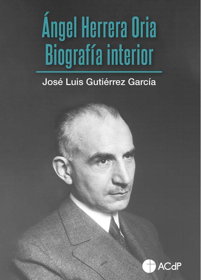 Vorderes Coverbild Ángel Herrera Oria : biografía interior