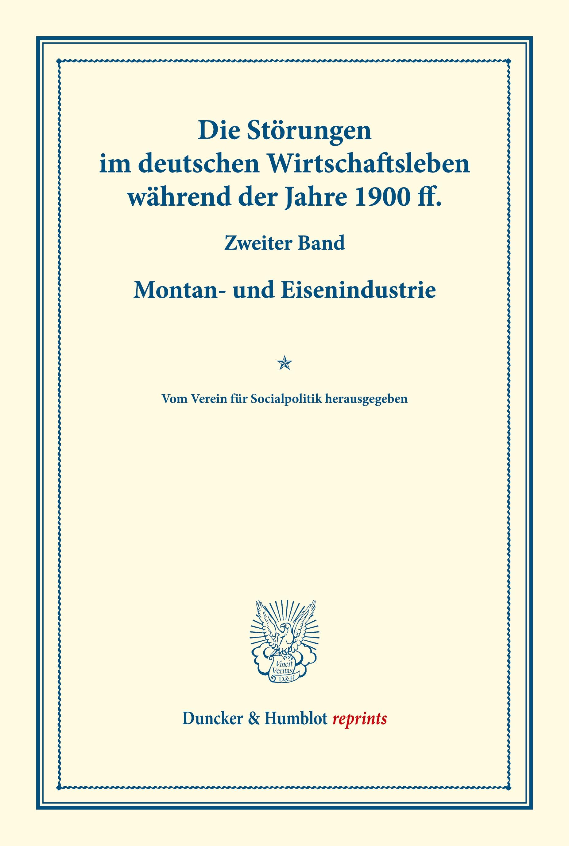Vorderes Coverbild Die Störungen im deutschen Wirtschaftsleben während der Jahre 1900 ff.