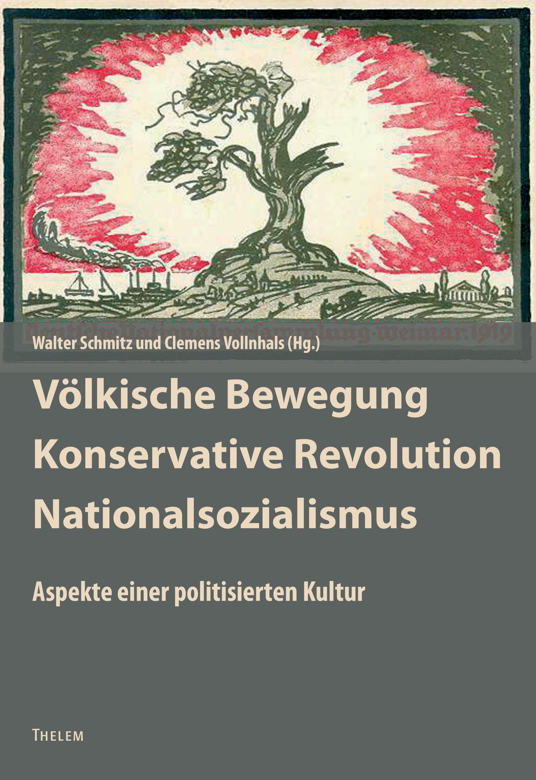 Vorderes Coverbild Völkische Bewegung - Konservative Revolution - Nationalsozialismus