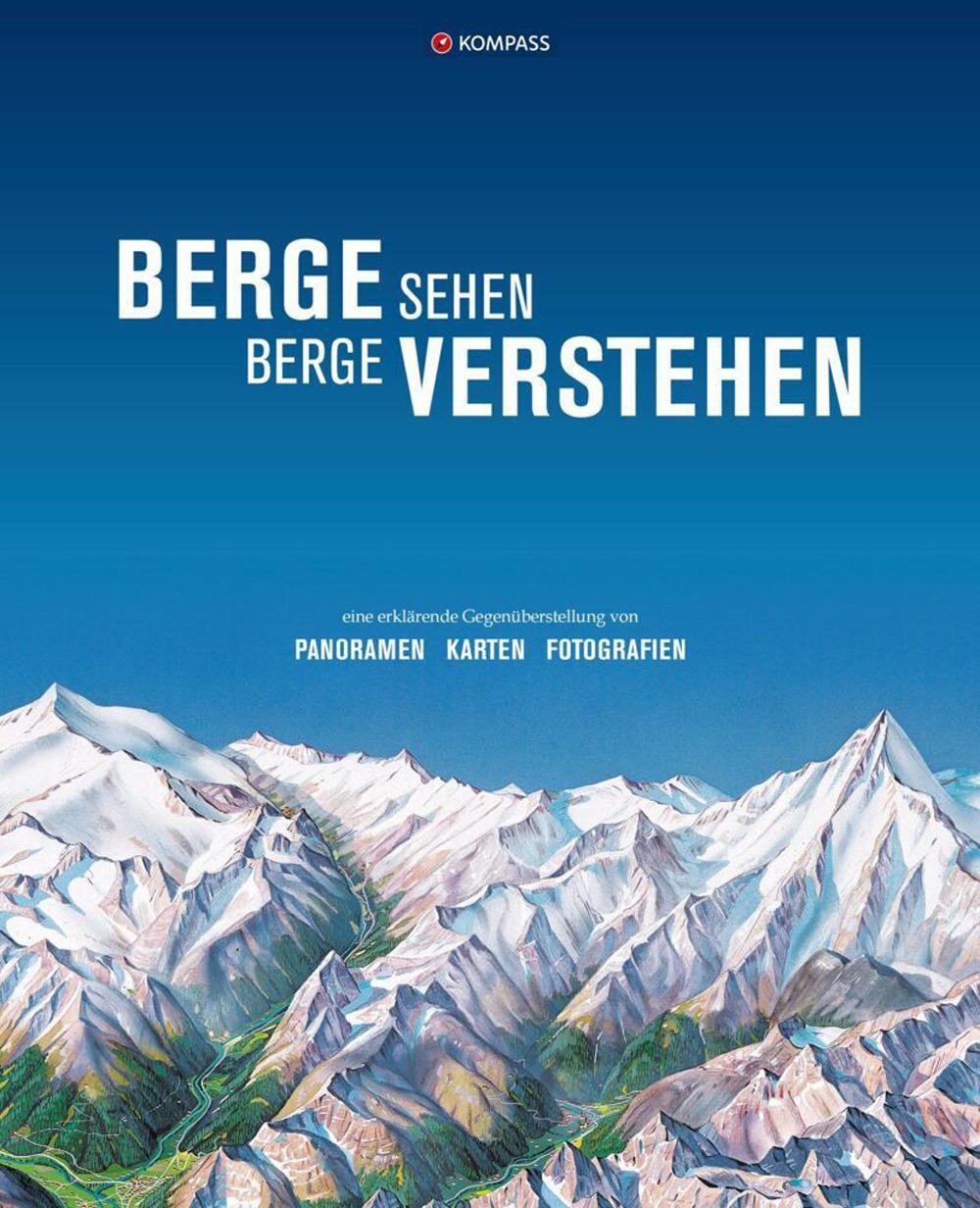 Vorderes Coverbild KOMPASS Bildband Berge sehen, Berge verstehen