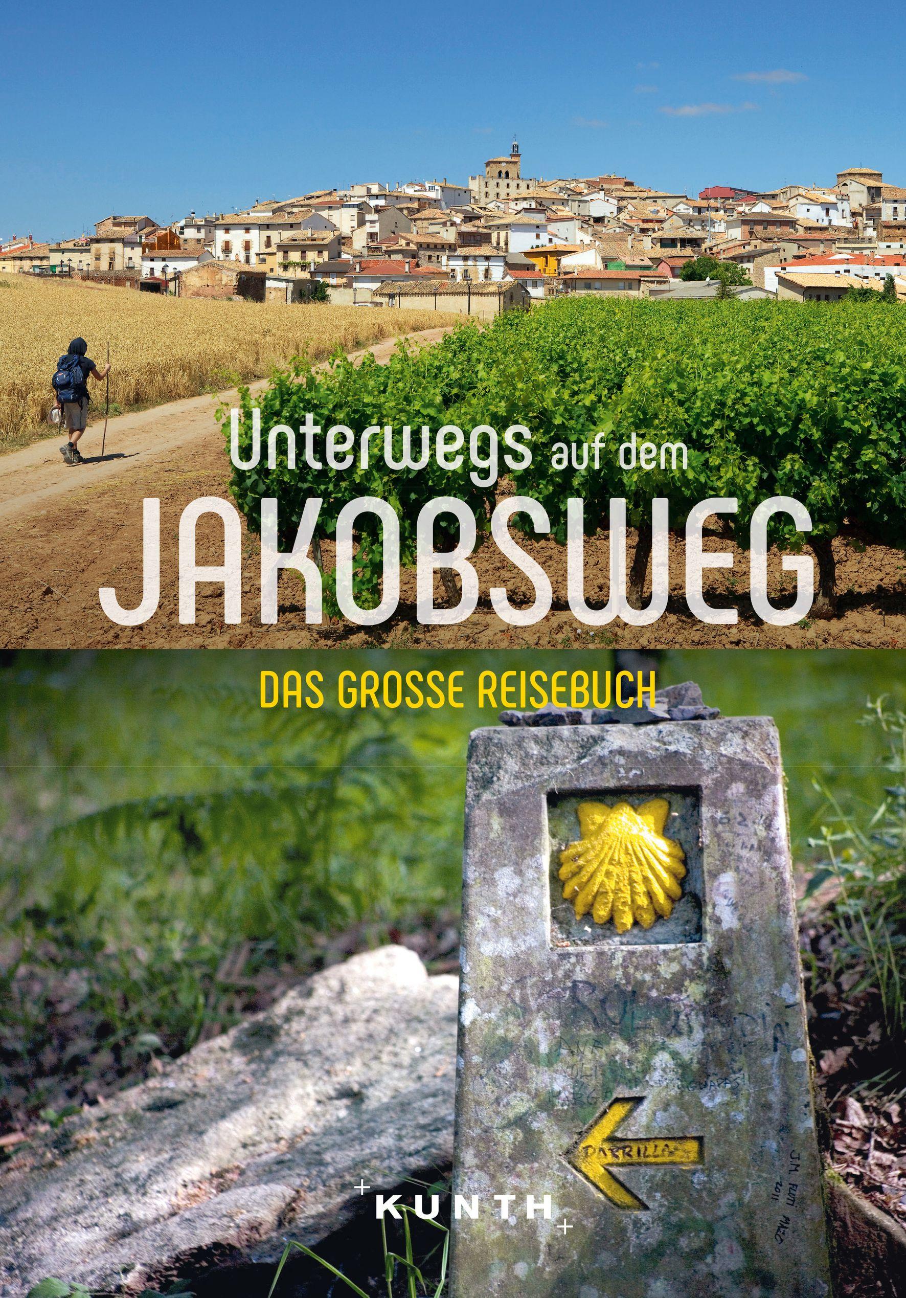 Vorderes Coverbild KUNTH Unterwegs auf dem Jakobsweg