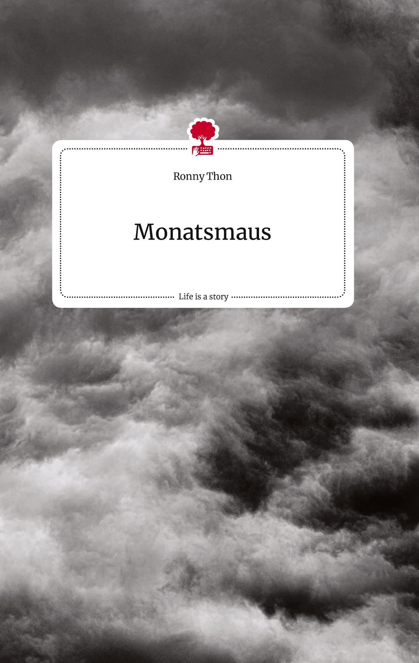 Vorderes Coverbild Monatsmaus. Life is a Story - story.one
