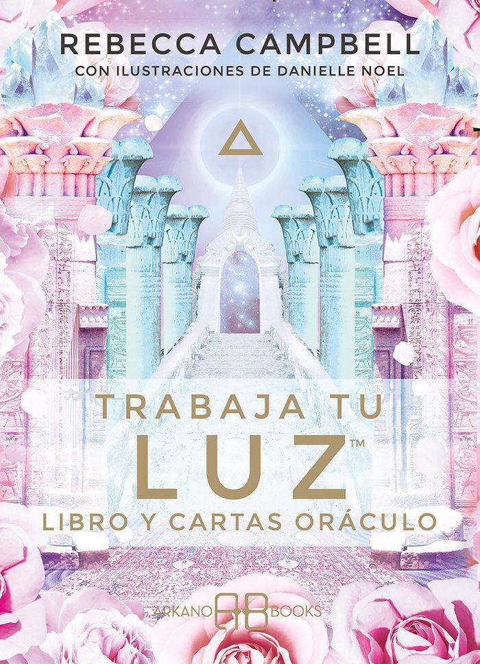 Vorderes Coverbild Trabaja tu luz : libro y cartas oráculo