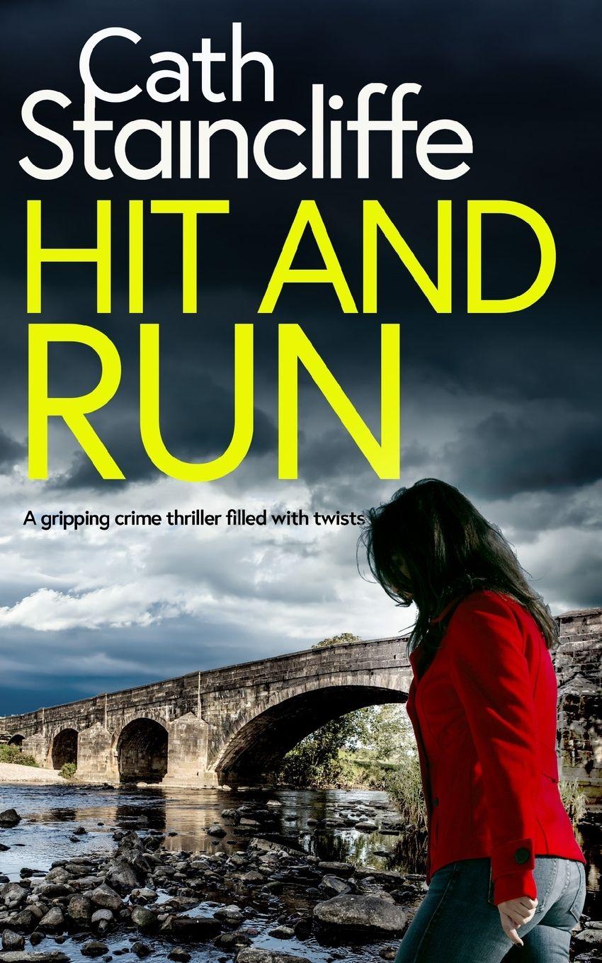 Vorderes Coverbild HIT AND RUN a gripping crime thriller filled with twists