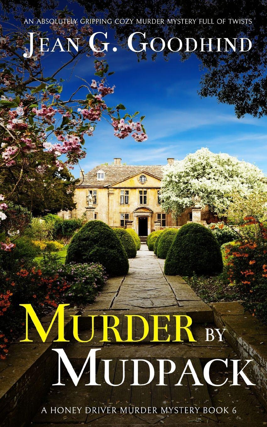 Vorderes Coverbild MURDER BY MUDPACK an absolutely gripping cozy murder mystery full of twists