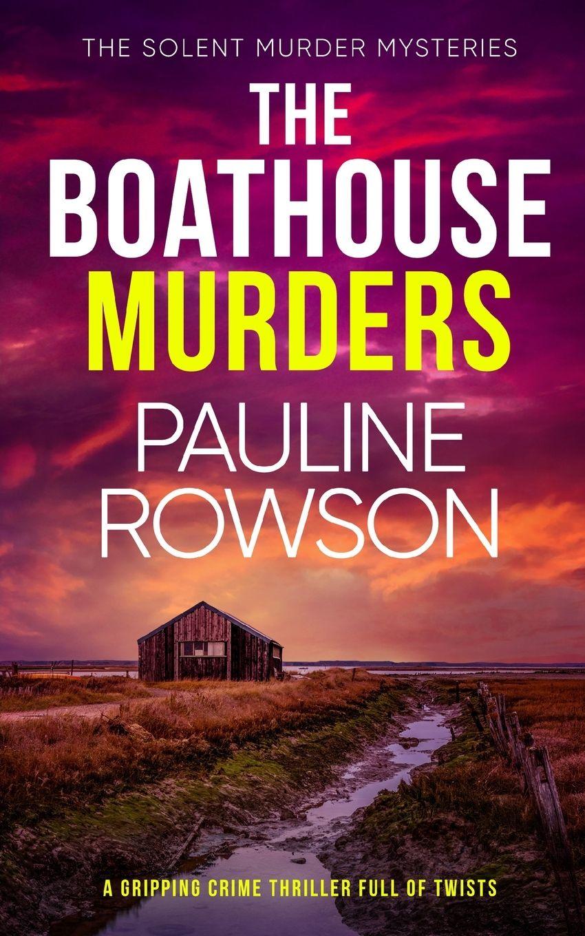 Vorderes Coverbild THE BOATHOUSE MURDERS a gripping crime thriller full of twists