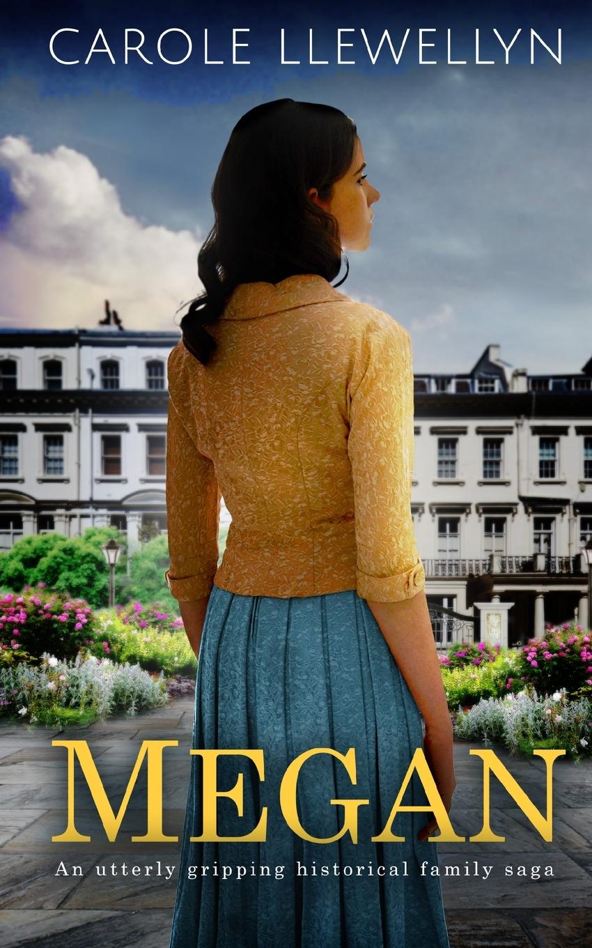 Vorderes Coverbild MEGAN an utterly gripping historical family saga