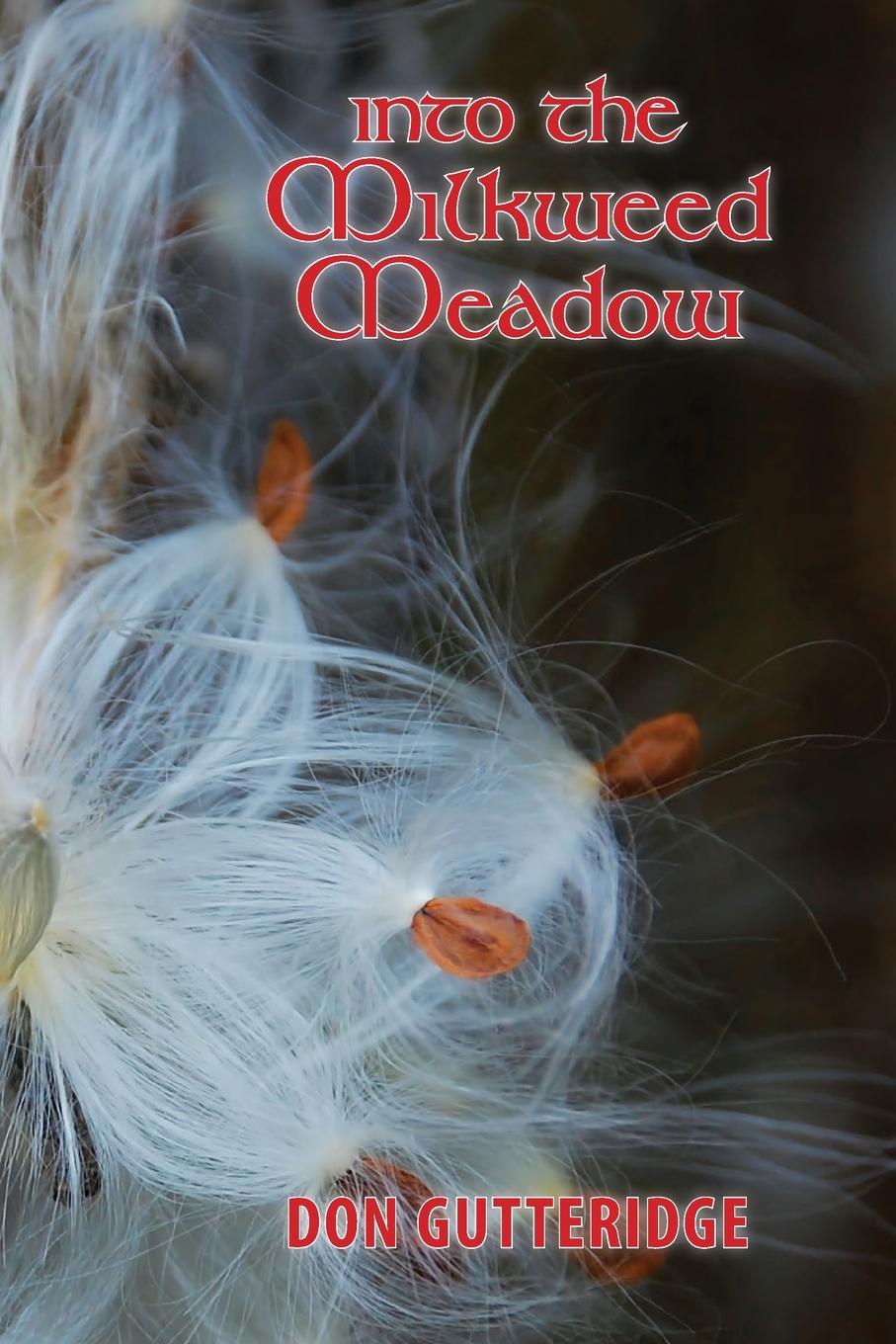 Vorderes Coverbild Into the Milkweed Meadow