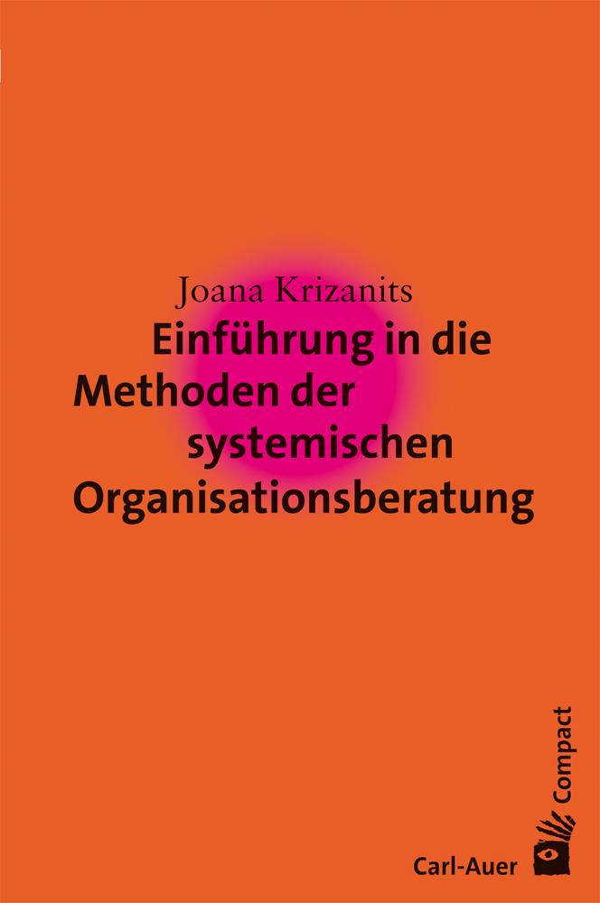 Vorderes Coverbild Einführung in die Methoden der systemischen Organisationsberatung