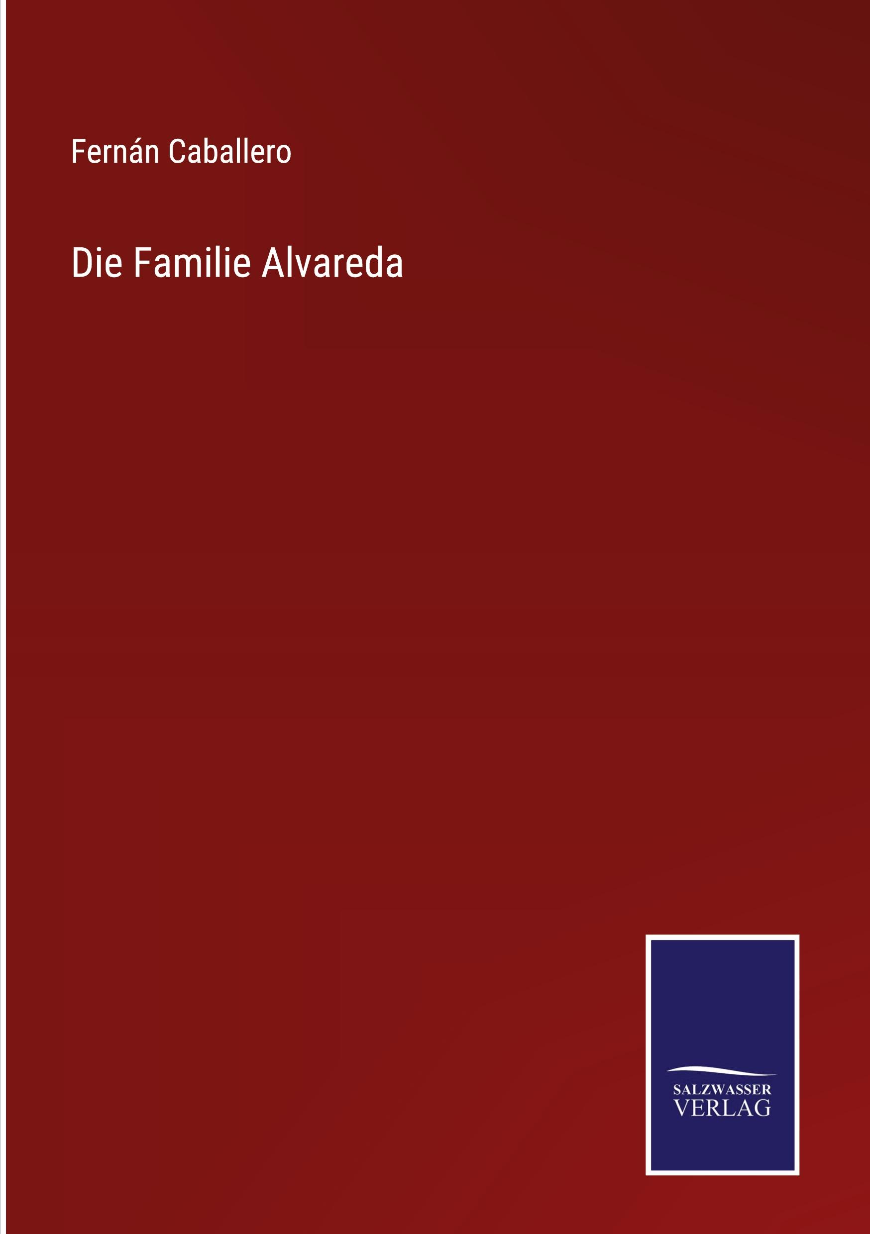 Vorderes Coverbild Die Familie Alvareda