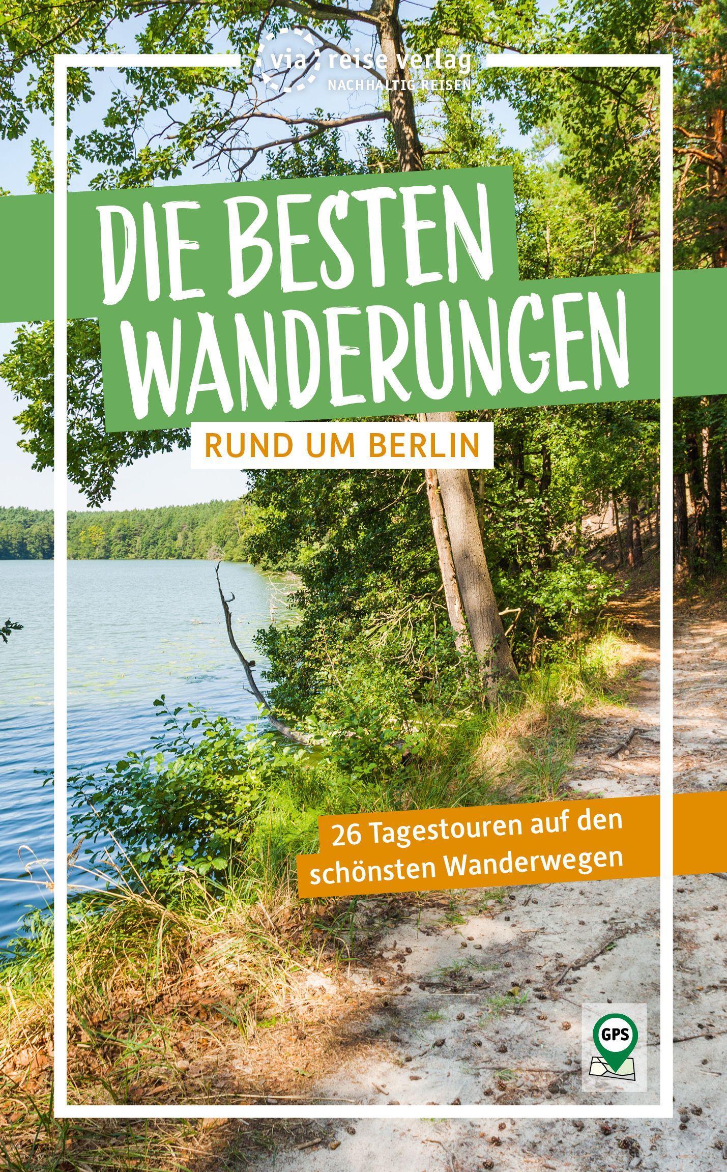 Vorderes Coverbild Die besten Wanderungen rund um Berlin
