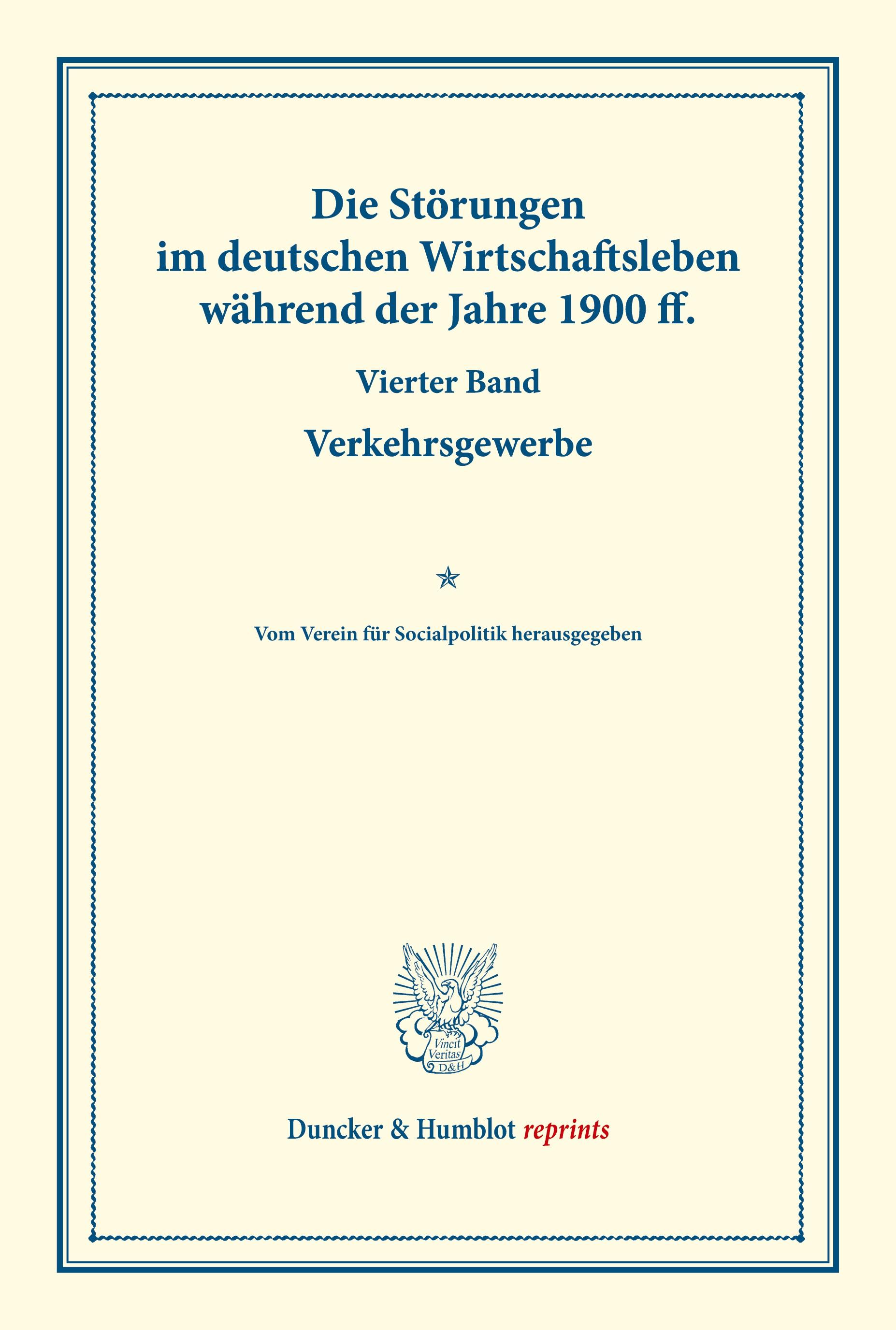 Vorderes Coverbild Die Störungen im deutschen Wirtschaftsleben während der Jahre 1900 ff.
