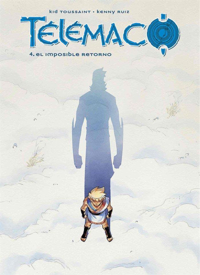 Vorderes Coverbild Telémaco 4 : el imposible retorno