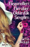 Vorderes Coverbild Begonvilleri Beraber Öldürdük Sevgilim