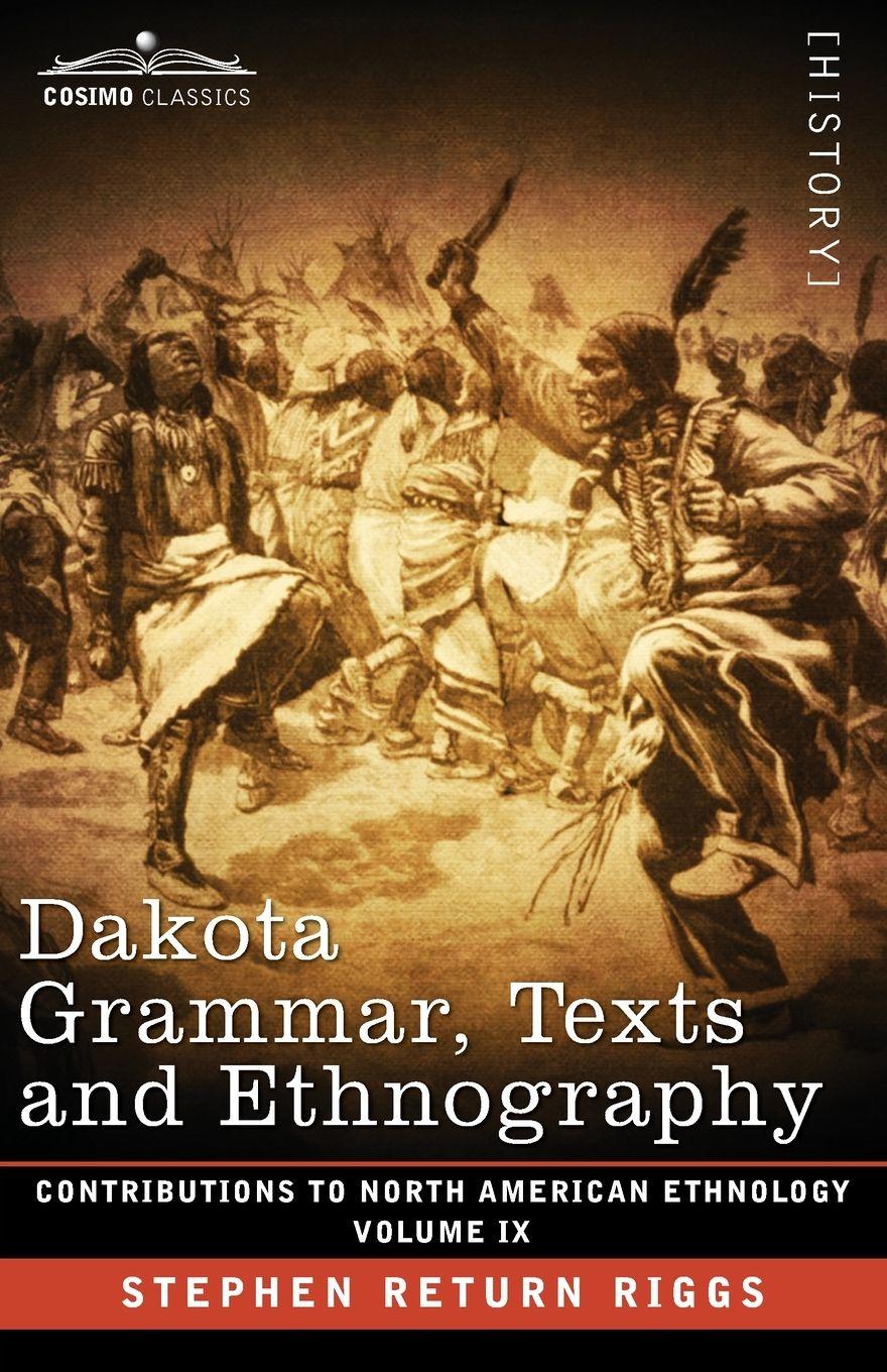 Vorderes Coverbild Dakota Grammar, Texts and Ethnography