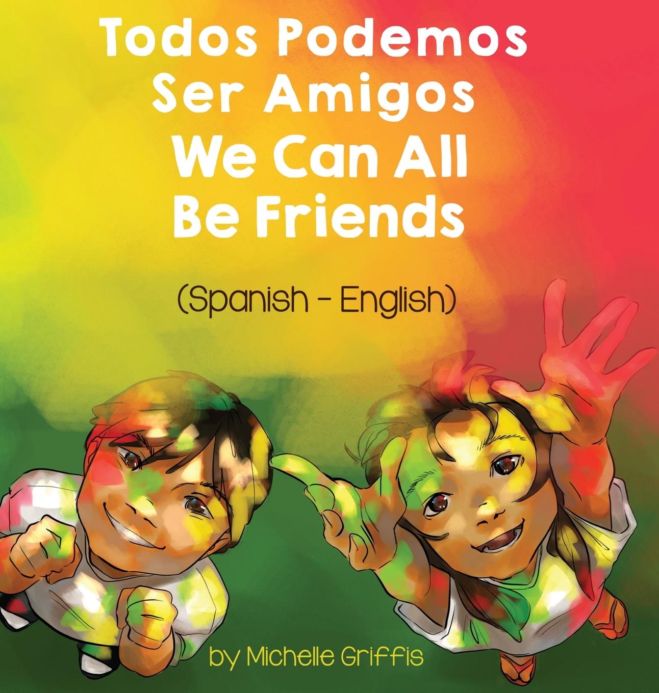 Vorderes Coverbild We Can All Be Friends (Spanish-English)
