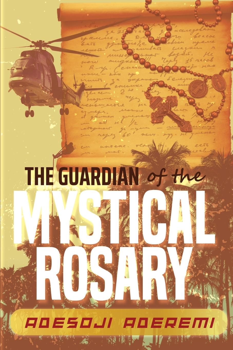 Vorderes Coverbild The Guardian of the Mystical Rosary