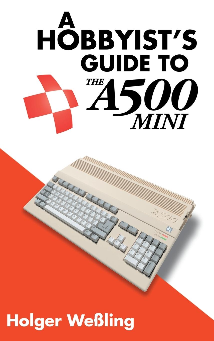 Vorderes Coverbild A Hobbyist's Guide to THEA500 Mini