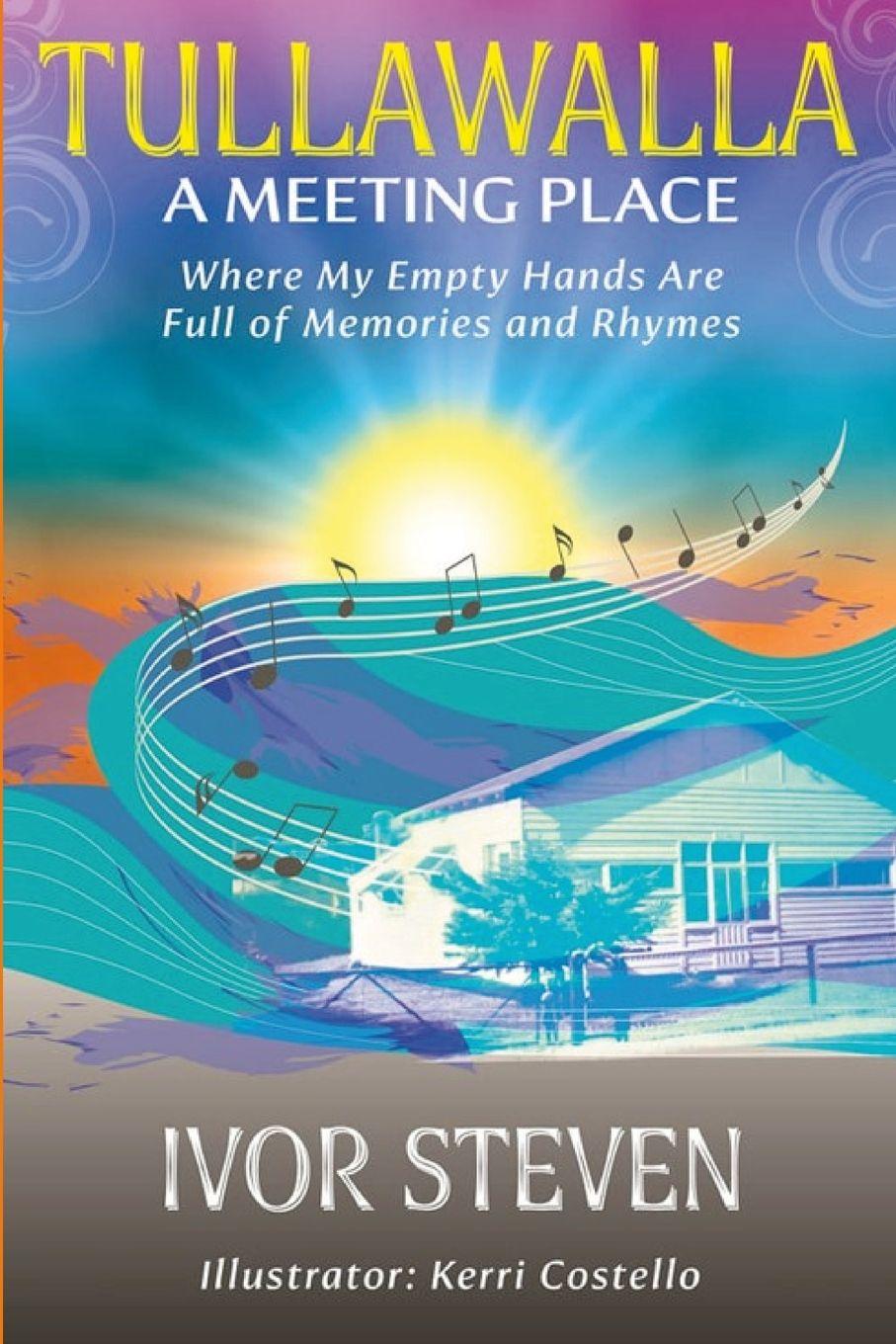 Vorderes Coverbild Tullawalla A Meeting Place Where My Empty Hands are Full of Memories and Rhymes