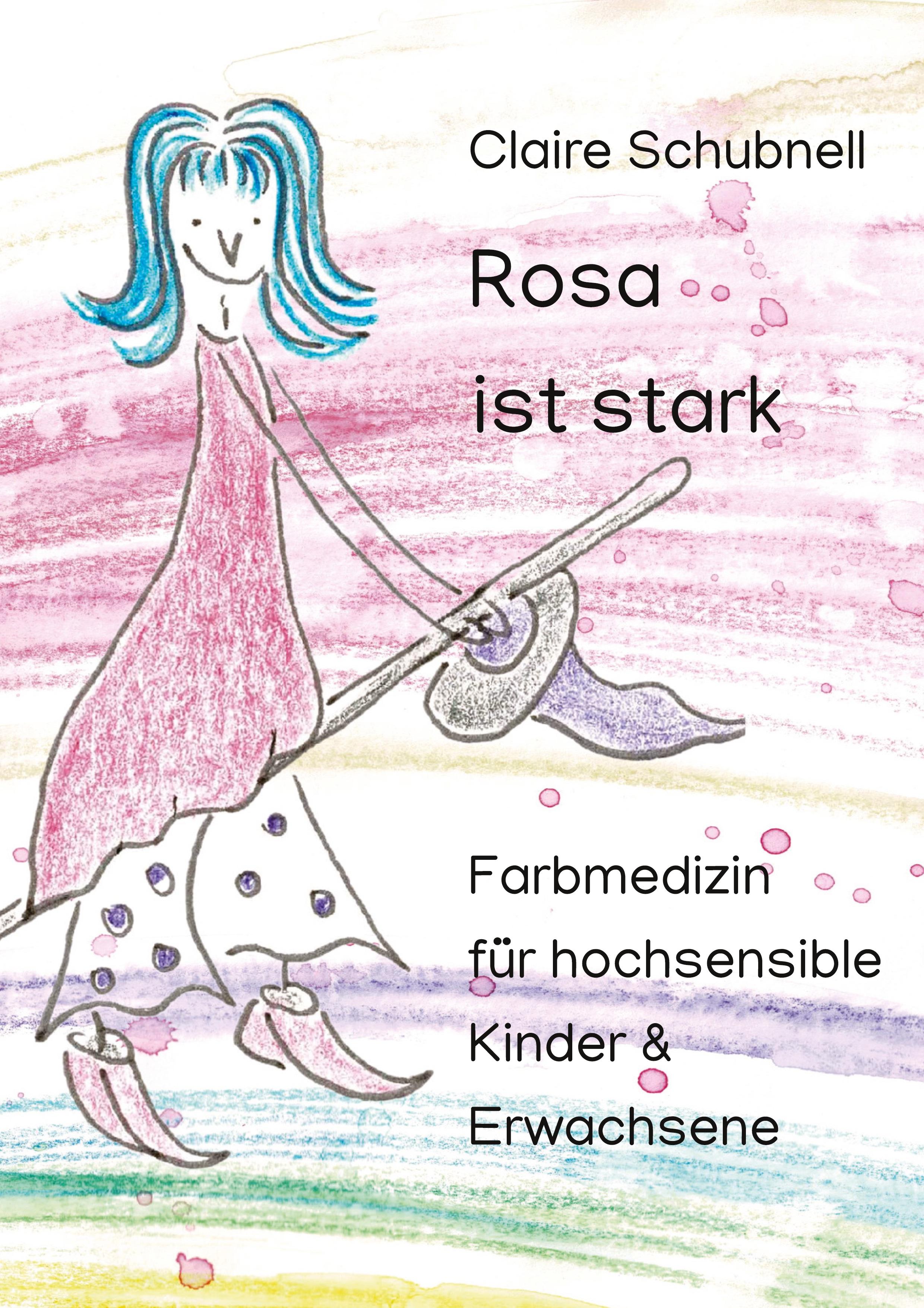 Vorderes Coverbild Rosa ist stark