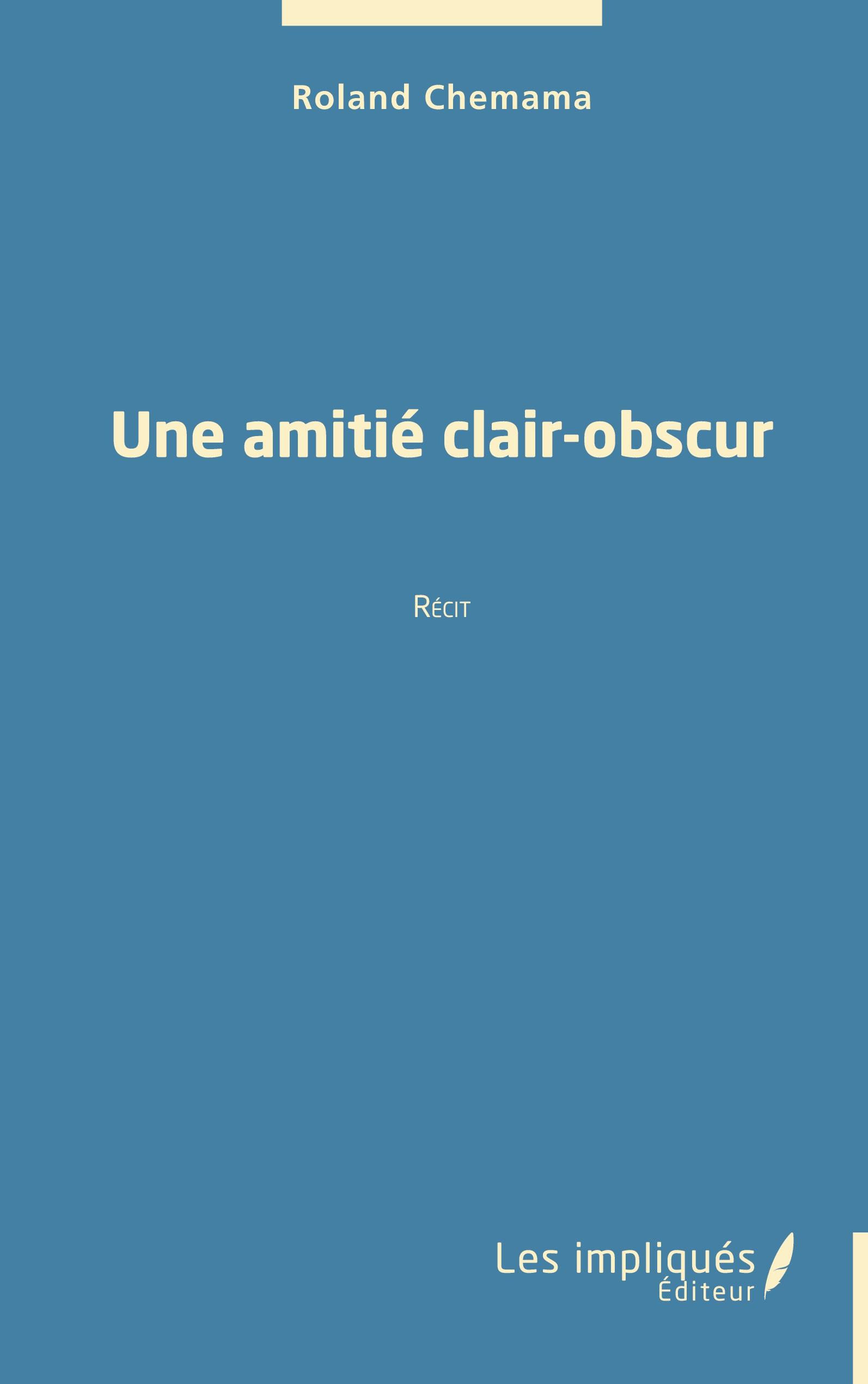 Vorderes Coverbild Une amitié clair-obscur