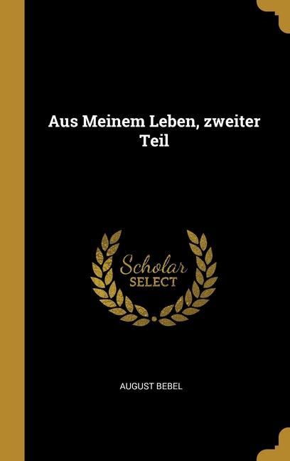 Vorderes Coverbild Aus Meinem Leben, zweiter Teil
