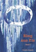 Vorderes Coverbild Ring aus Eis - Band 1