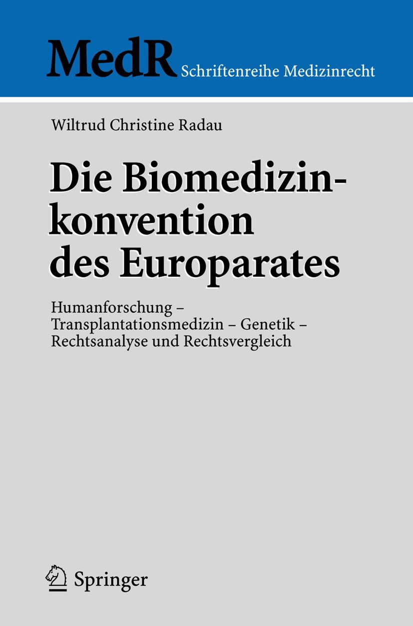 Vorderes Coverbild Die Biomedizinkonvention des Europarates
