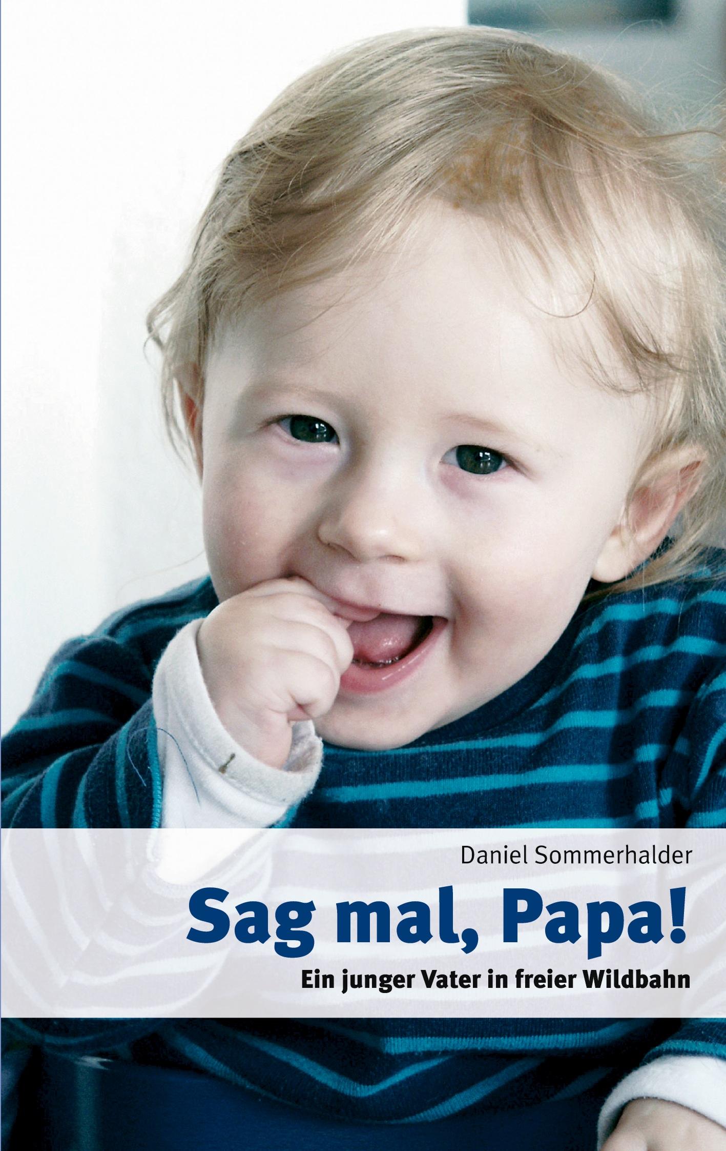 Vorderes Coverbild Sag mal, Papa!