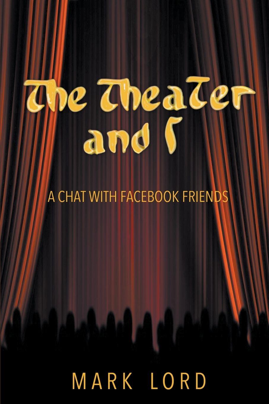 Vorderes Coverbild The Theater and I