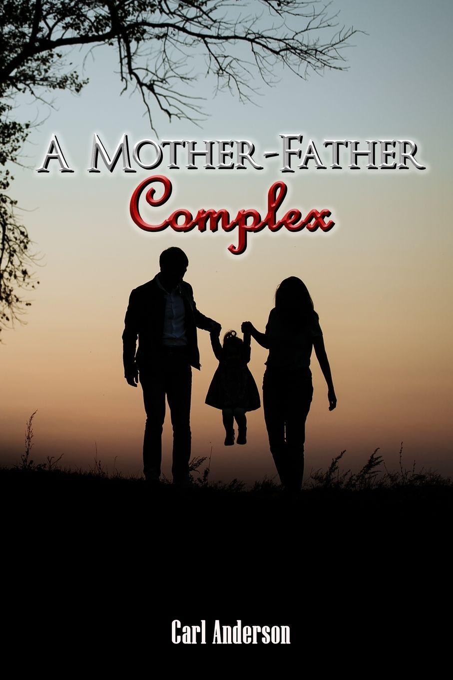 Vorderes Coverbild A Mother-Father Complex
