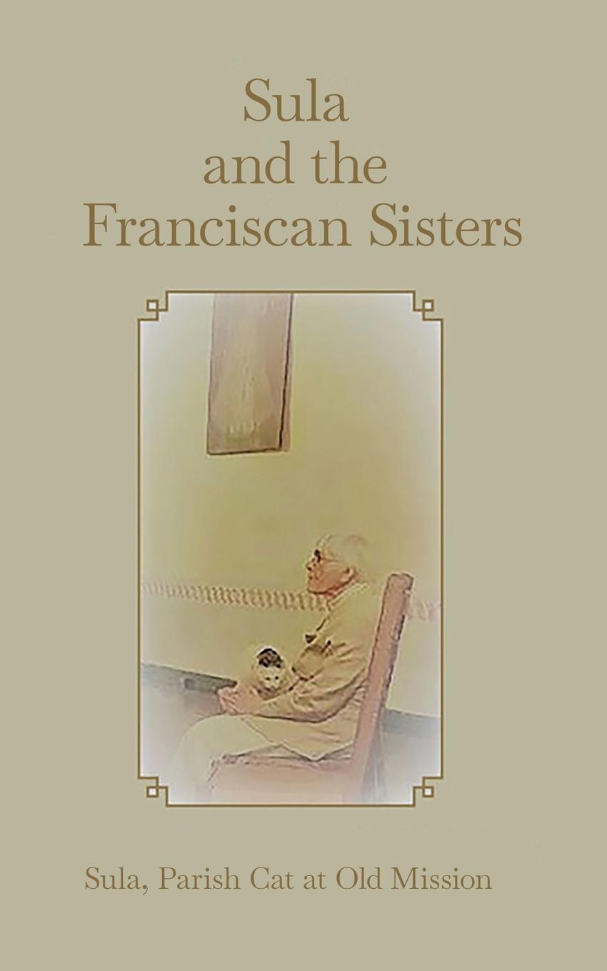 Vorderes Coverbild Sula and the Franciscan Sisters