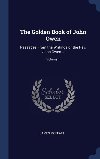 Vorderes Coverbild The Golden Book of John Owen