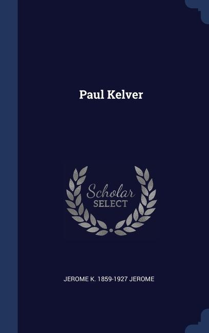 Vorderes Coverbild Paul Kelver
