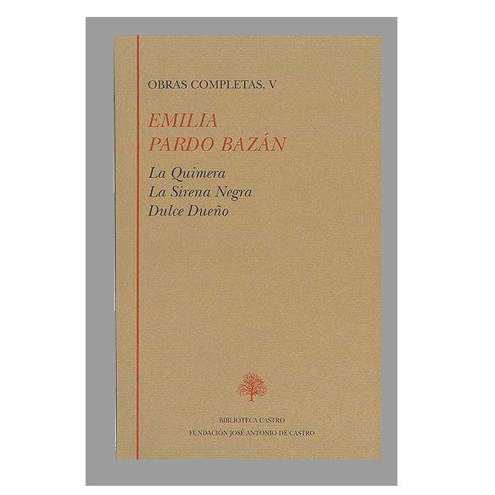 Vorderes Coverbild La quimera ; La sirena negra ; Dulce sueño