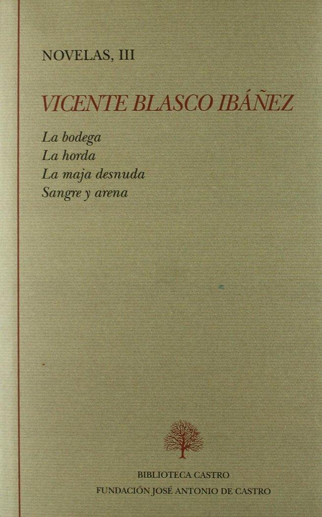 Vorderes Coverbild La bodega ; La horda ; La maja desnuda ; Sangre y arena