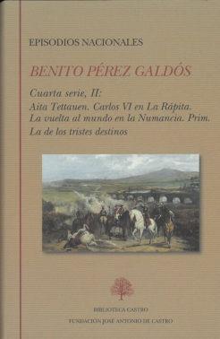 Vorderes Coverbild Episodios nacionales : cuarta serie II : Aita Tettauen ; Carlos VI en La Rápita ; La vuelta al mundo en la Numancia ; Prim ; La de los tristes destinos