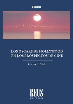 Vorderes Coverbild Los Oscars de Hollywood en los prospectos de cine
