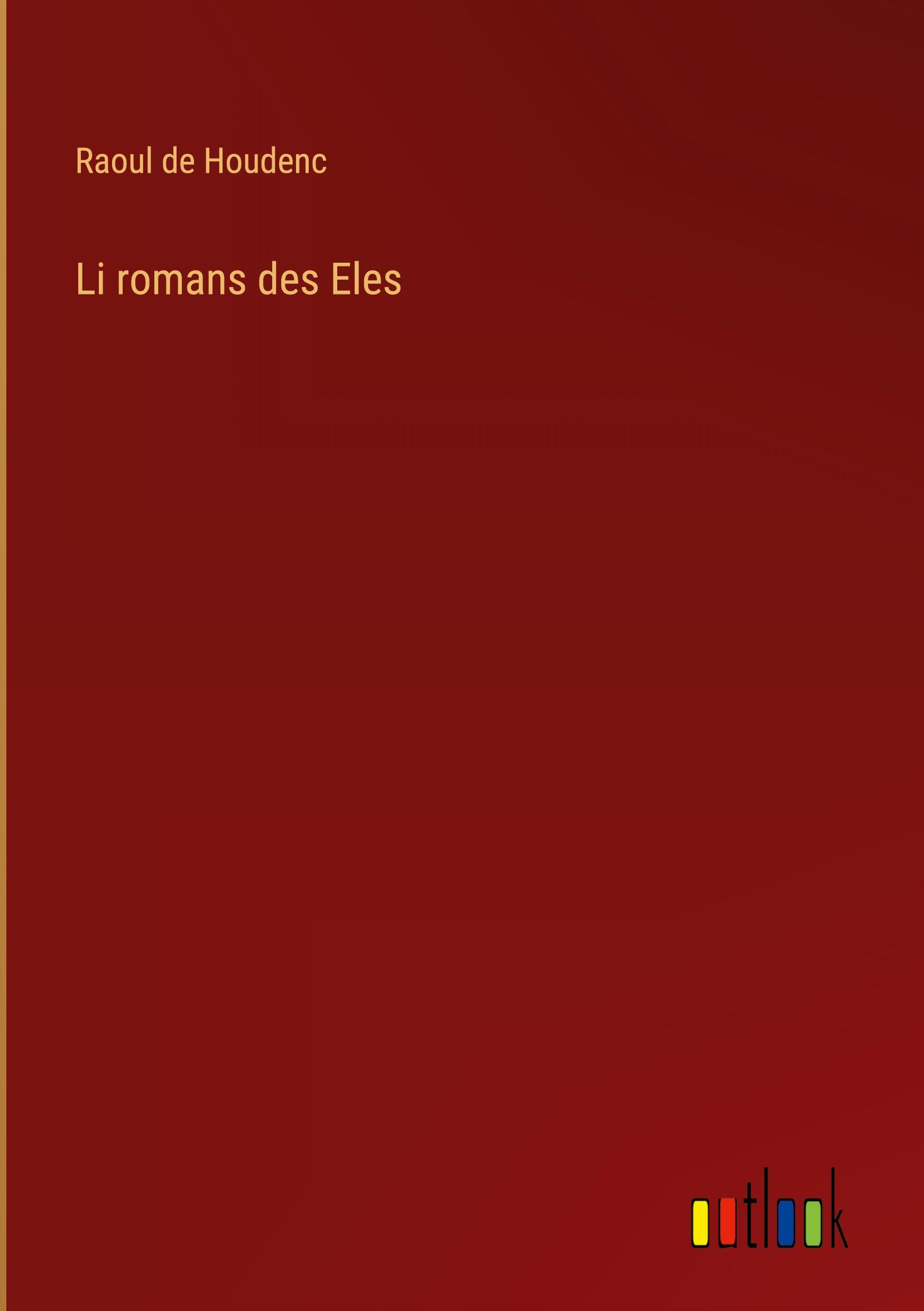 Vorderes Coverbild Li romans des Eles