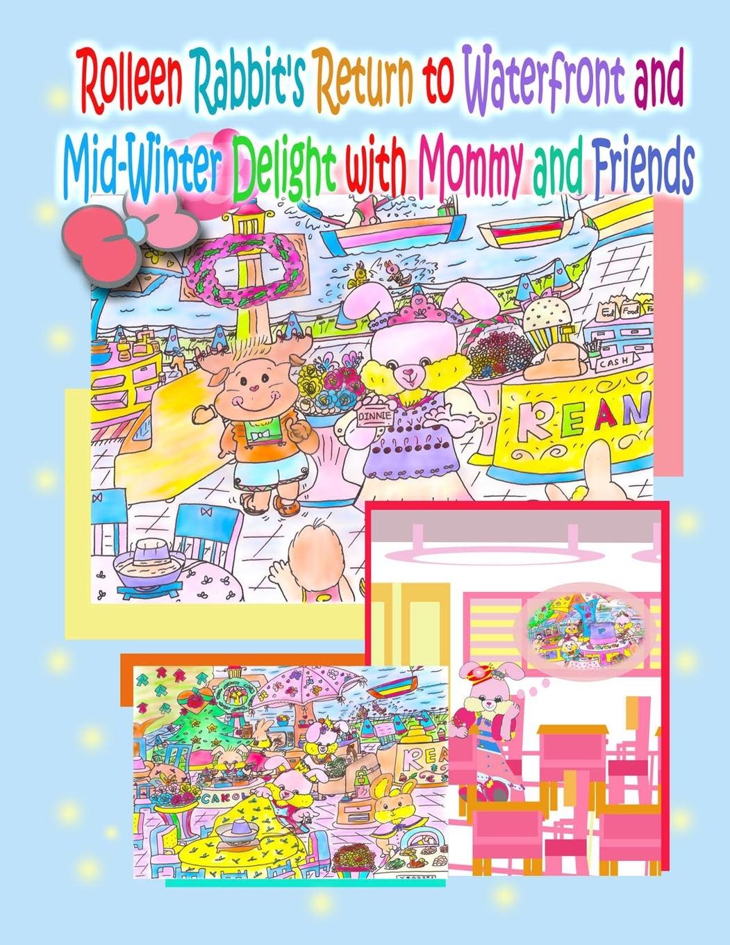 Vorderes Coverbild Rolleen Rabbit's Return to Waterfront and Mid-Winter Delight with Mommy and Friends