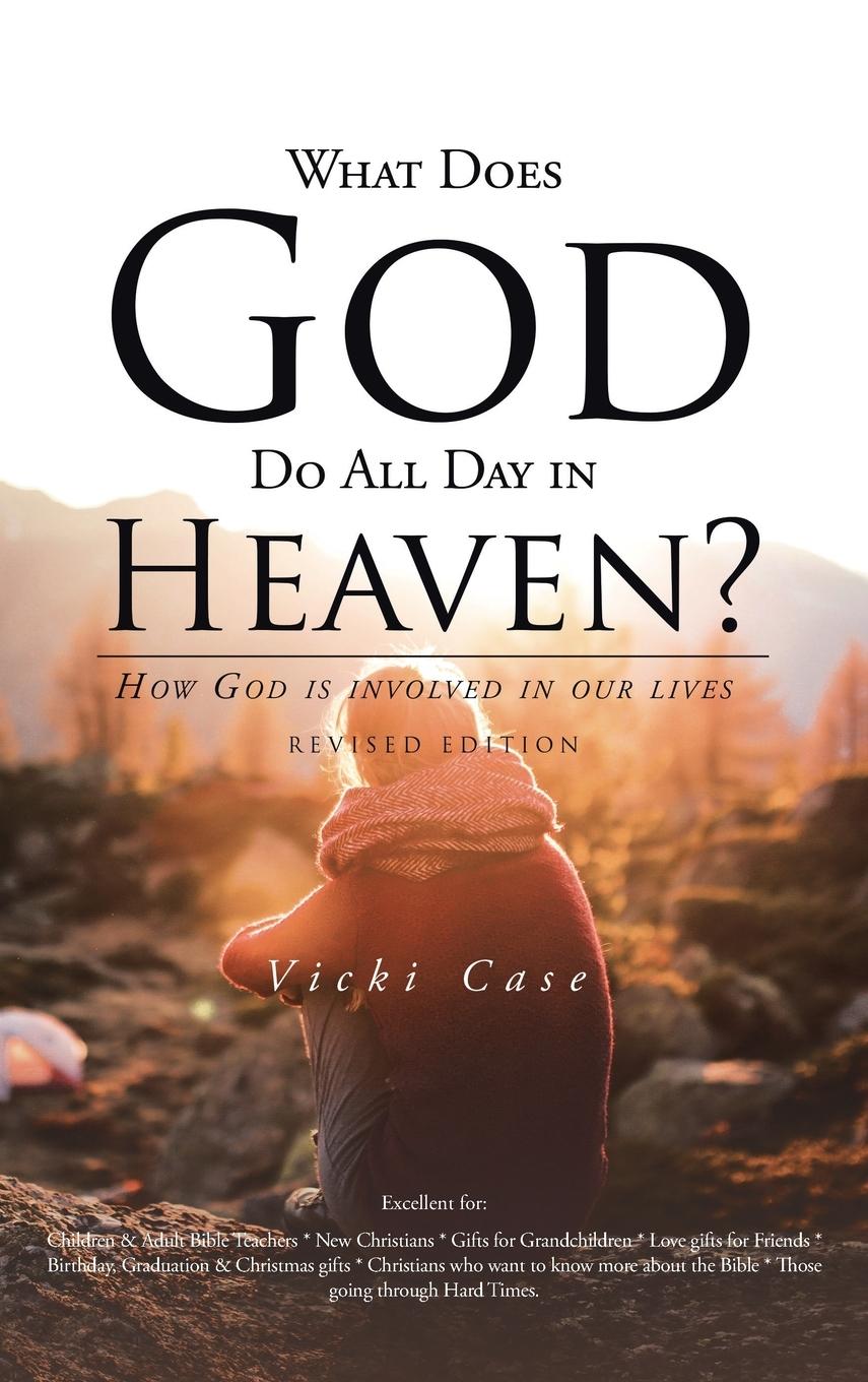 Vorderes Coverbild What Does God Do All Day In Heaven