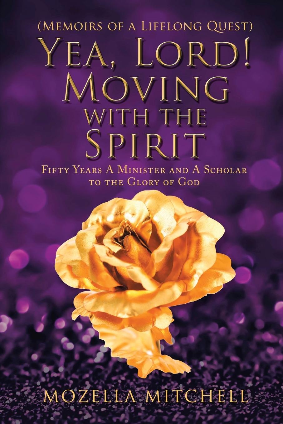 Vorderes Coverbild Yea, Lord! Moving with the Spirit