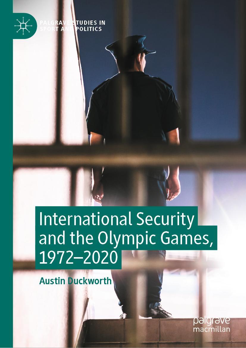 Vorderes Coverbild International Security and the Olympic Games, 1972-2020