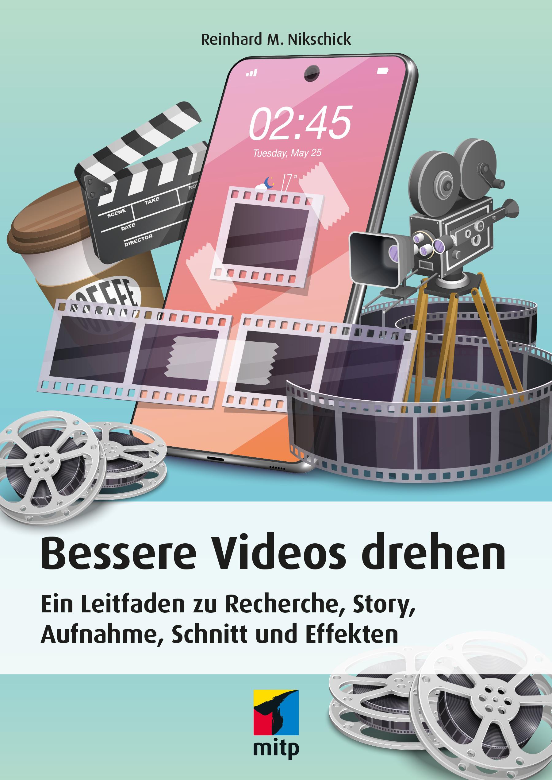 Vorderes Coverbild Bessere Videos drehen