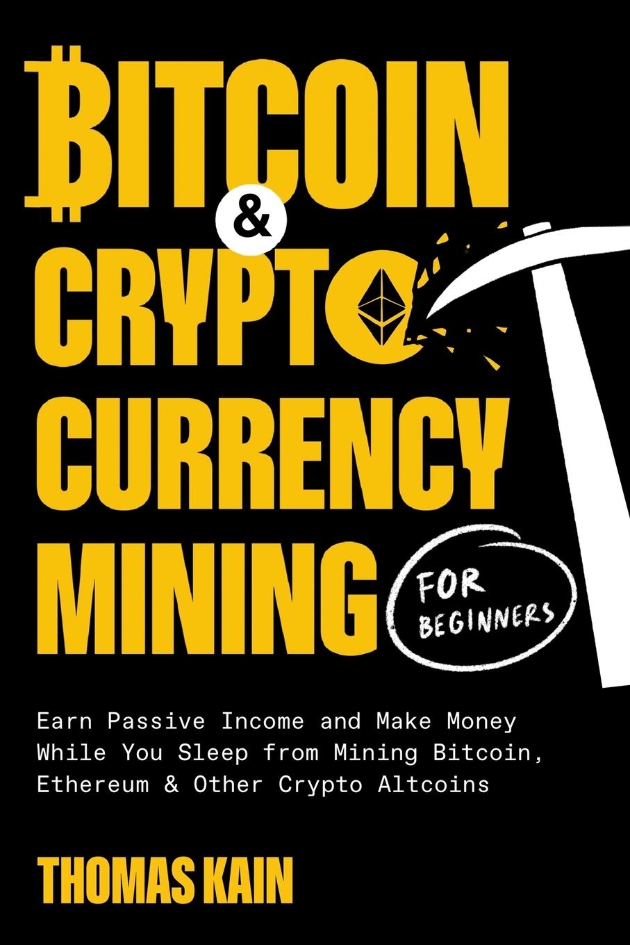 Vorderes Coverbild Bitcoin and Cryptocurrency Mining for Beginners