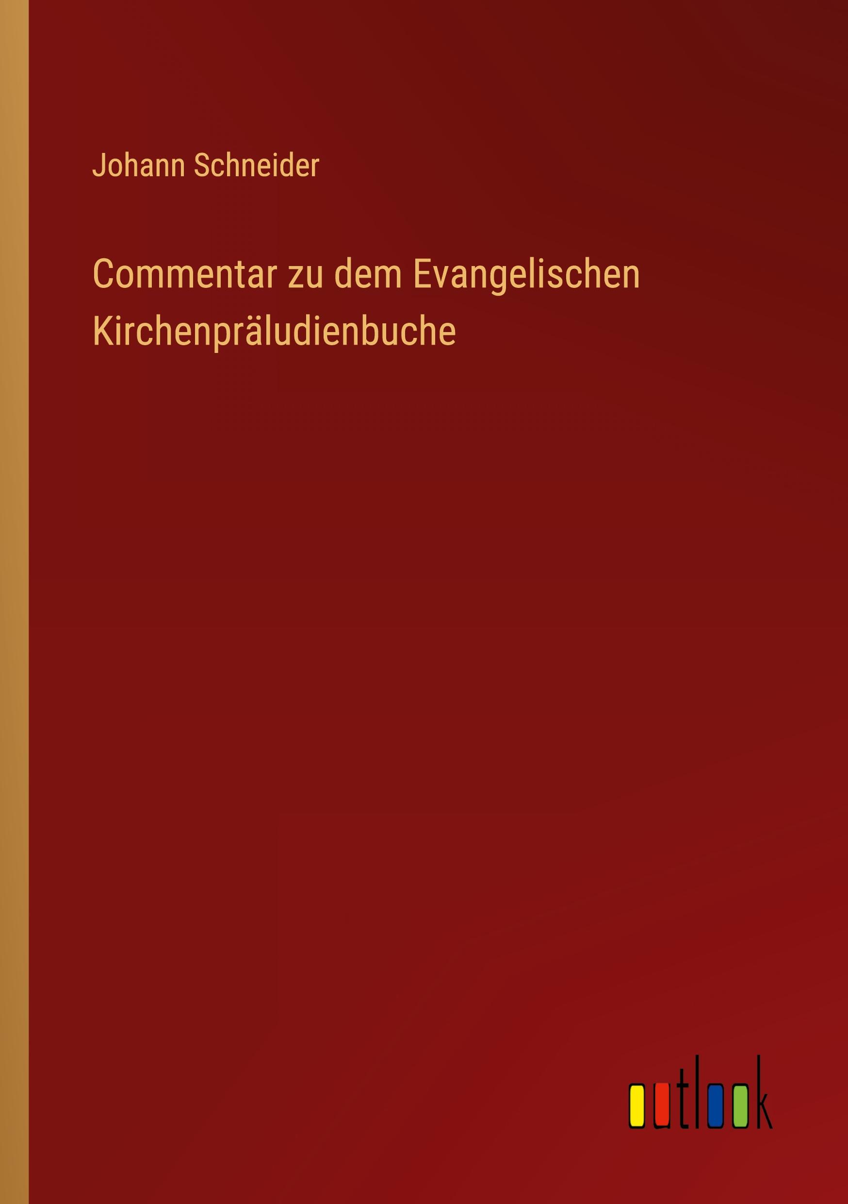 Vorderes Coverbild Commentar zu dem Evangelischen Kirchenpräludienbuche