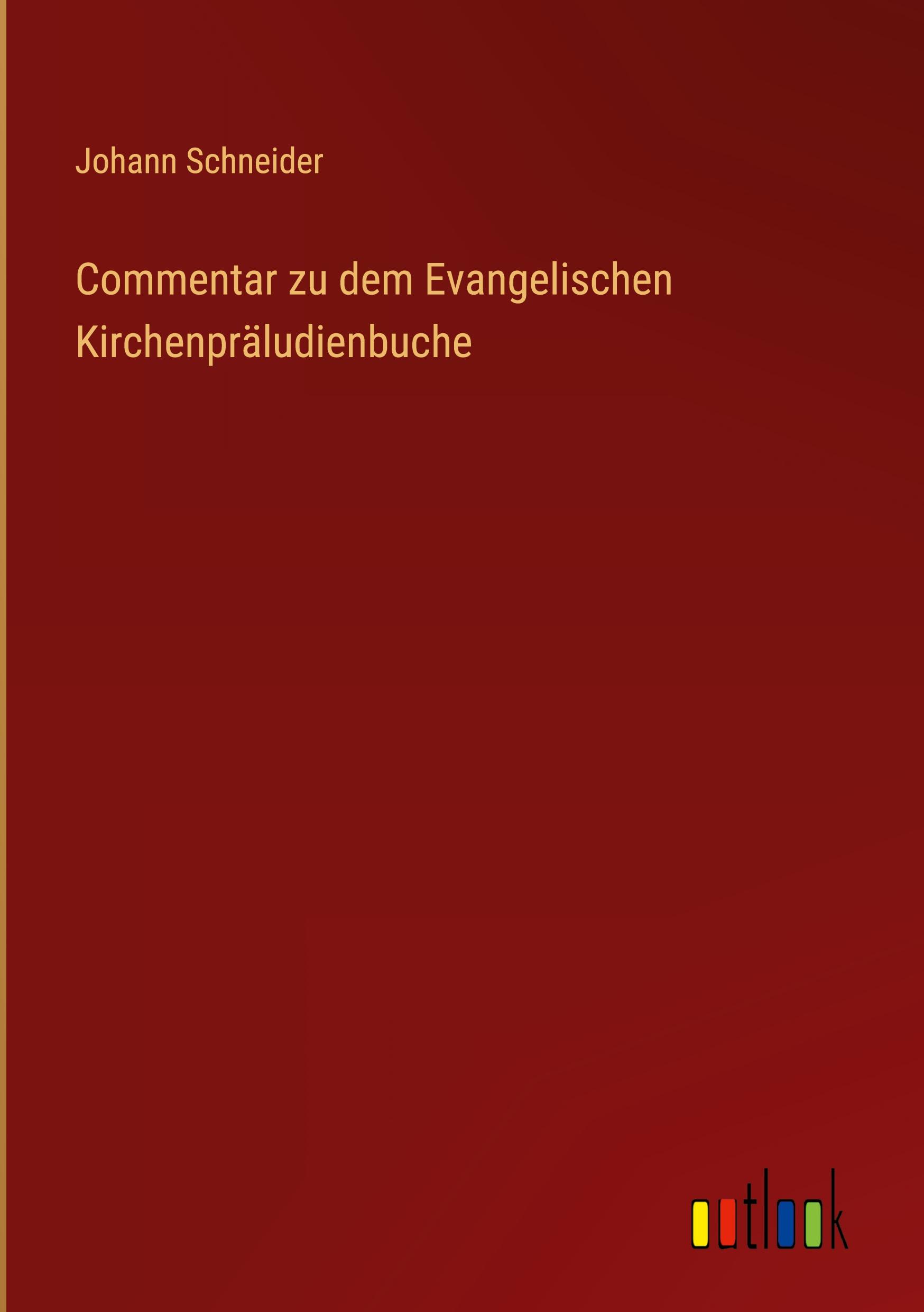 Vorderes Coverbild Commentar zu dem Evangelischen Kirchenpräludienbuche