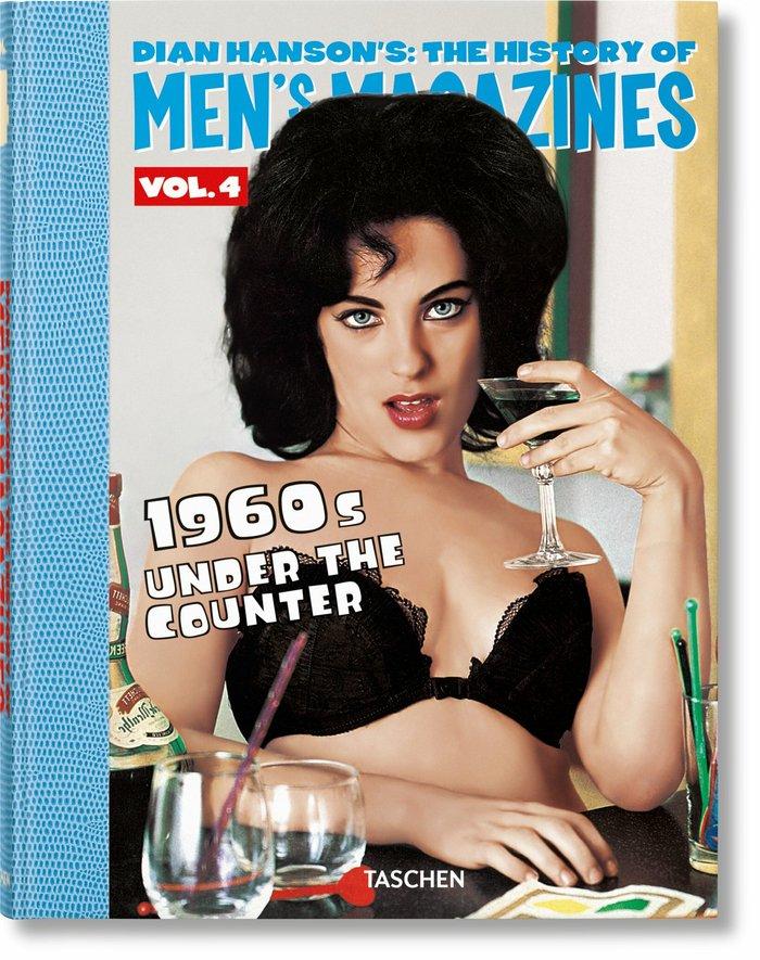 Vorderes Coverbild Dian Hanson's: The History of Men's Magazines. Vol. 4: 1960s Under the Counter