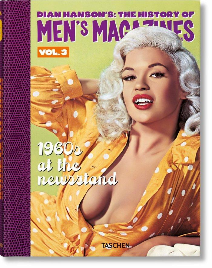 Vorderes Coverbild Dian Hanson's: The History of Men's Magazines. Vol. 3: 1960s At the Newsstand